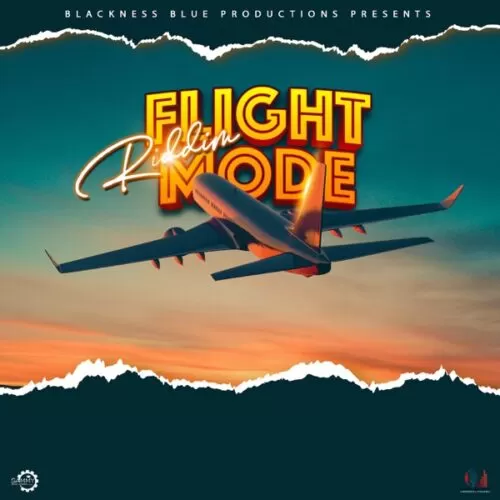 flight mode riddim - blackness blue productions
