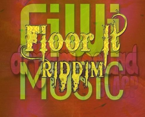 Floor It Riddim