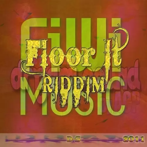 floor it riddim - fiwi music