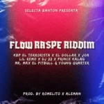 Flow Raspe Riddim – Selecta Banton
