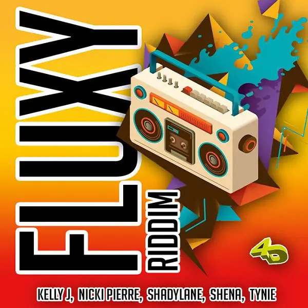 Fluxy Riddim - 4th Dimension Productions