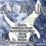 Fly Again Riddim – Keno 4 Star Productions