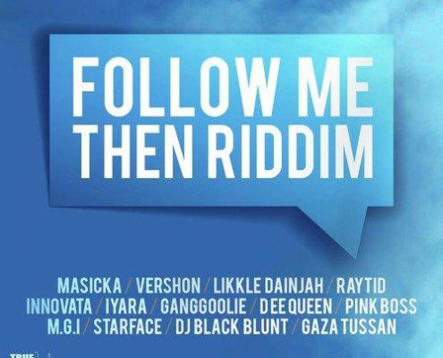 Follow Me Then Riddim 2