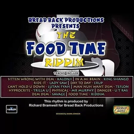 Food Time Riddim – Bread Back Productions Food Time Riddim - Bread Back Productions