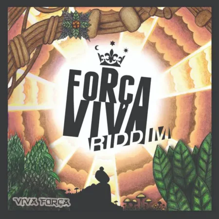 Fora Viva Riddim – Viva Fora força viva riddim - viva força