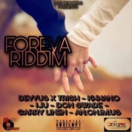 foreva riddim - bsg records
