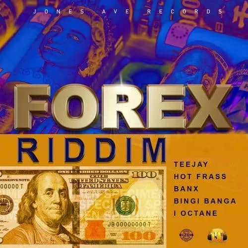 forex riddim - jones ave records