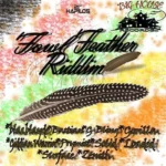 Fowl Feather Riddim – Big House Records