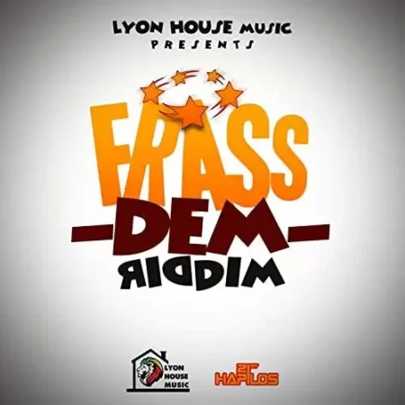 frass dem riddim - lyon house music