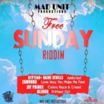 Free Sunday Riddim – Mad Unit Productions