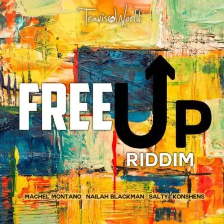 Free Up Riddim - Travis World