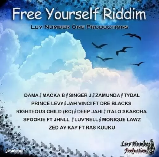 free yourself riddim - luv number 1 productions