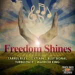 Freedom Shine Riddim – Truckback Records
