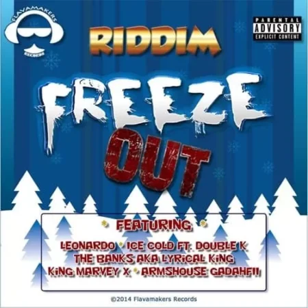 freeze out riddim - flavamakers