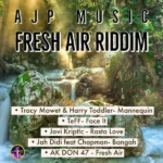 Fresh Air Riddim – AJP Music