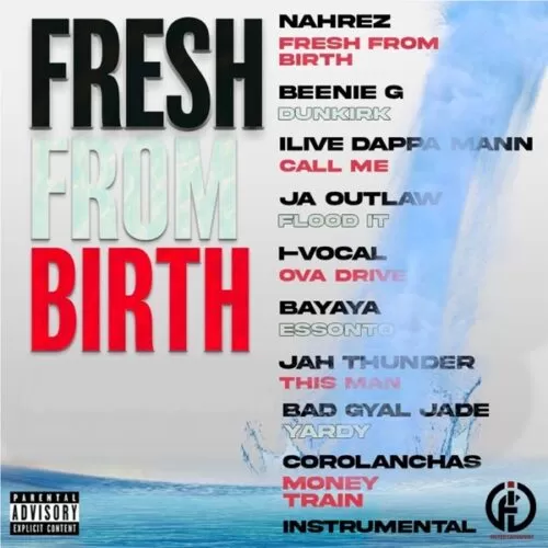 fresh from birth riddim - if enterainment