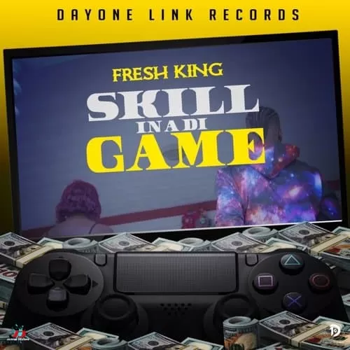 fresh king - skill in a di game