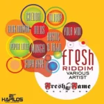 Fresh Riddim (2012) – Fresh Game Records