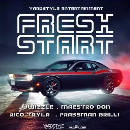 fresh start riddim - yard style entertainment