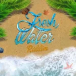 Fresh Water Riddim – The Covenant Entertainment