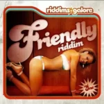 Friendly Riddim – Salaam Remi