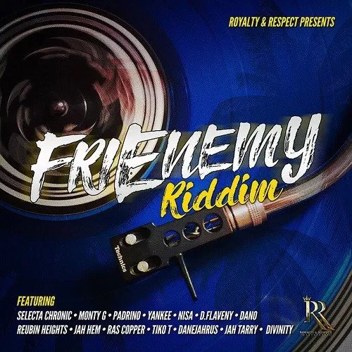 frienemy riddim - royalty and respect