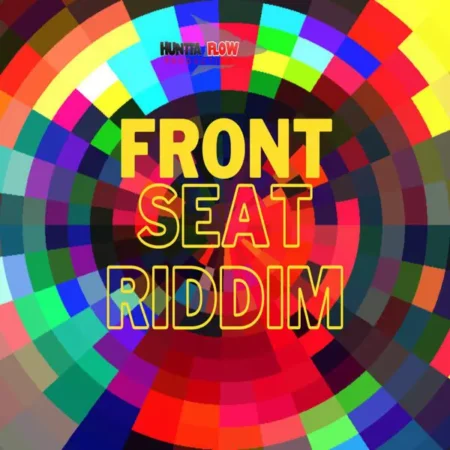 front seat riddim - huntta flow production