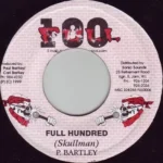 Full Hundred Riddim – Full
