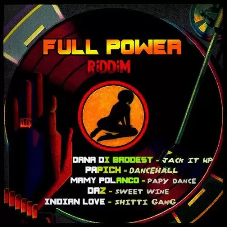 Full Power Riddim – Shaman Sound / King Size Music full power riddim - shaman sound / king size music