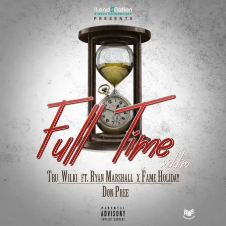 full time riddim - iland nation entertainment