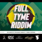 Full Tyme Riddim – Kv Entertainment