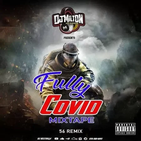 Dj Milton - Fully Covid Mixtape