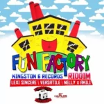 Fun Factory Riddim – Kingston 6 Records