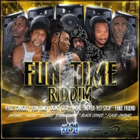 Fun Time Riddim - Xpose Recordz
