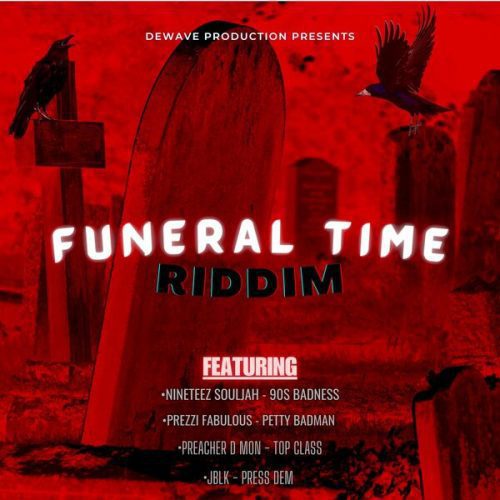 funeral-time-riddim-dewave-production