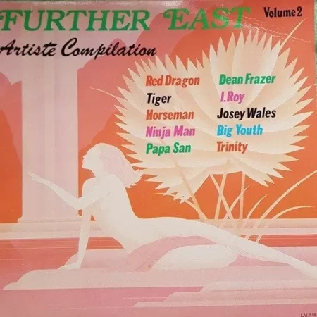 Further East Vol 2 – Live and Love further east vol 2 - live and love