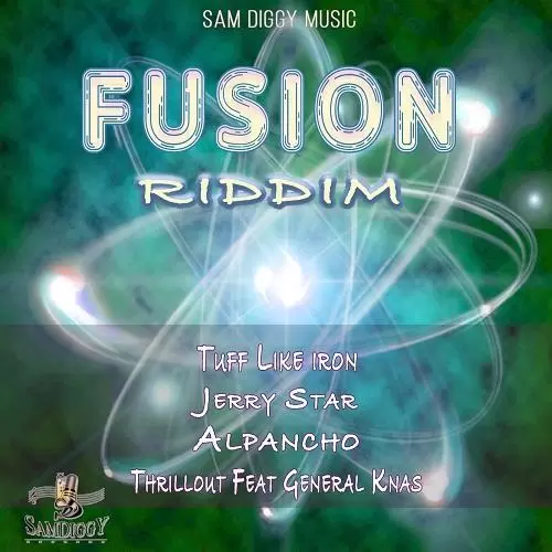 fusion riddim - sam diggy music