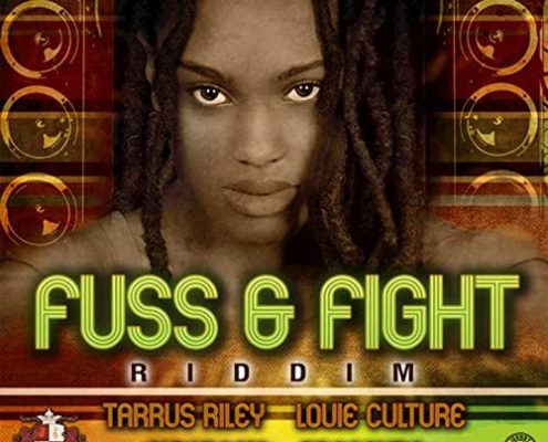 Fuss And Fight Riddim