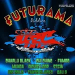 Futurama Riddim – 007 Records