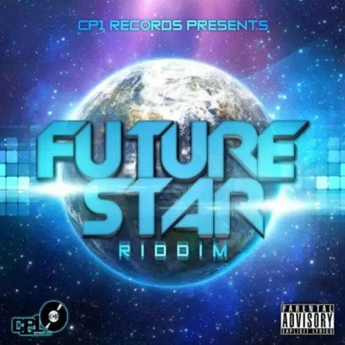 future star riddim - cp1 records