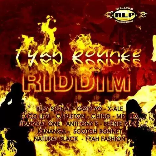 fyah bounce riddim - real links productions