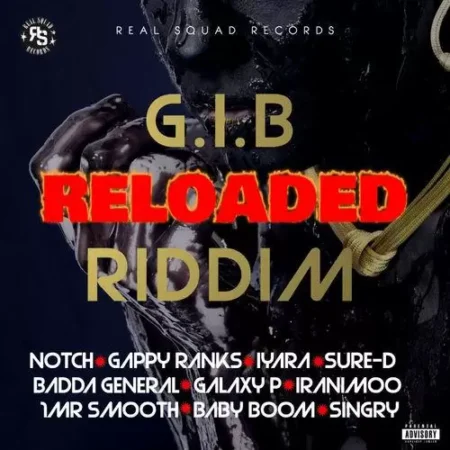 G.i.b Reloaded Riddim - Real Squad Records