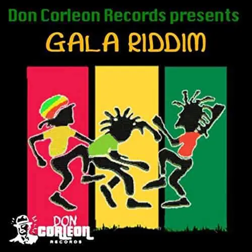 gala riddim - don corleon records