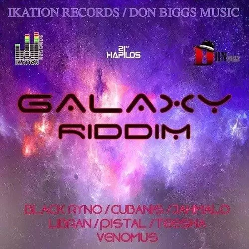 galaxy riddim - ikation records | don biggs music