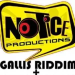 Gallis Riddim – Notice Production