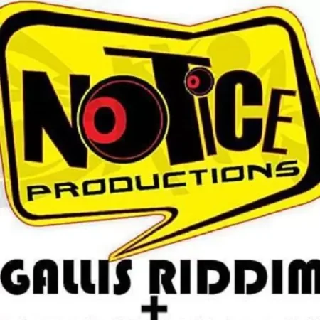 Gallis Riddim - Notice Production
