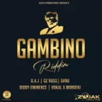 Gambino Riddim (2020) – Ratis Productions