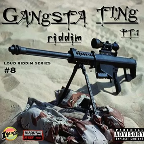gangsta ting riddim - blaqk sheep music / loud disturbance records