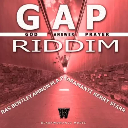 Gap Riddim - Blakkwuman22 Music