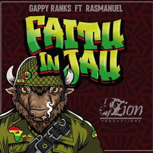 gappy ranks ft. ras manuel - faith in jah